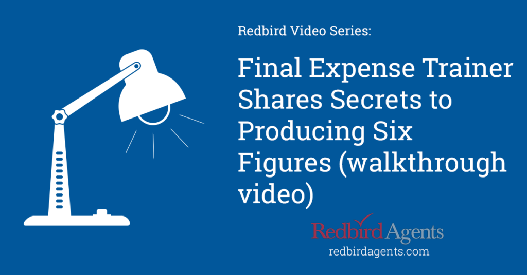 Final Expense Trainer Shares Secrets to Producing Six figures (Watch the video)
