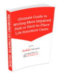 Download The Redbird Ultimate Guide to Writing More Impaired Risk Cases