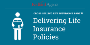 Delivering Life Insurance Policies