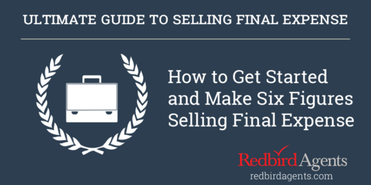 Guide to Selling Final Expense