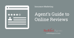 Insurance Marketing: Agent’s Guide to Online Reviews