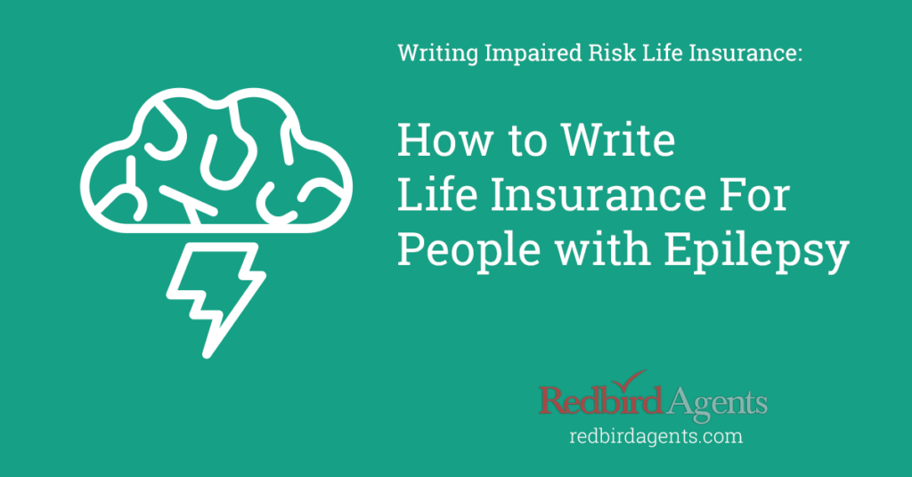 Life Insurance for People with Epilepsy, impaired risk