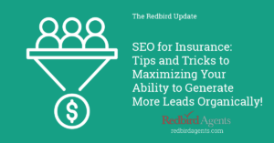 SEO for insurance agencies. Tips and trick to improve your ability to generate leads online and lower your customer acquisition costs.