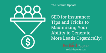 SEO for insurance agencies. Tips and trick to improve your ability to generate leads online and lower your customer acquisition costs.