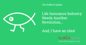Life insurance industry revolution