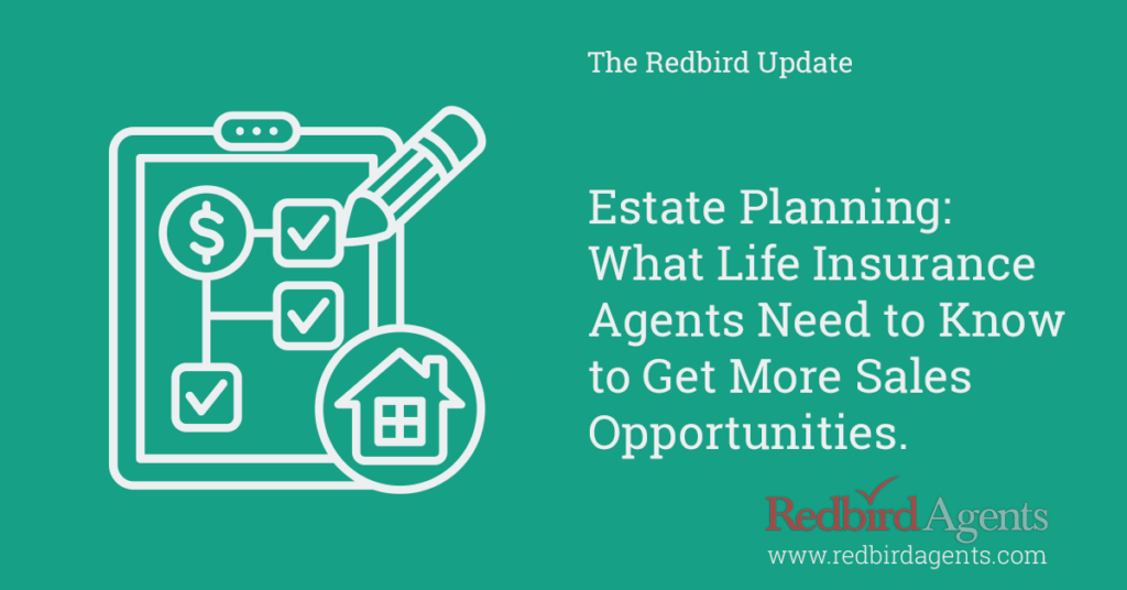 What life insurance agents need to know about estate planning.
