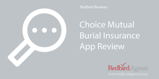 Choice Mutual Burial Insurance App Review