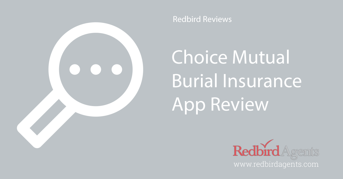 Choice Mutual Burial Insurance App Review