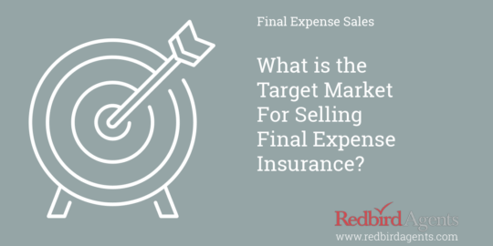 What is the target market for final expense insurance sales?