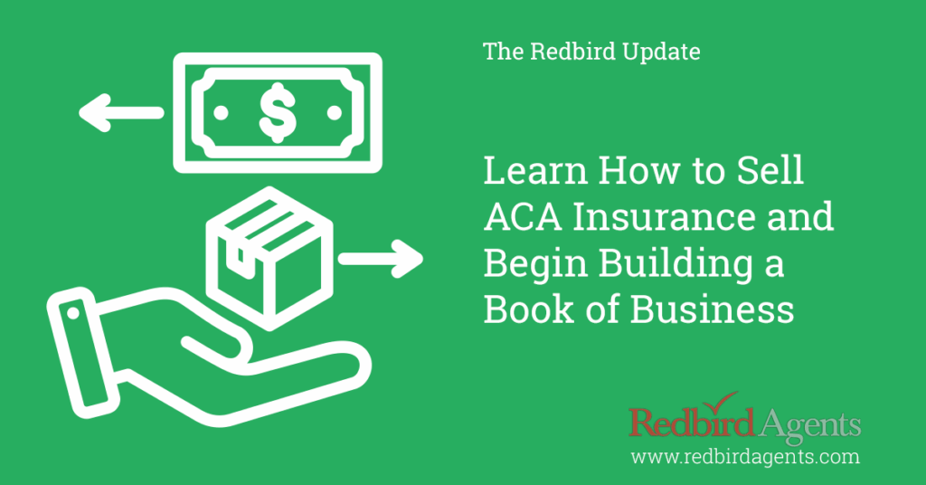 How to sell aca insurance and build a book of business.
