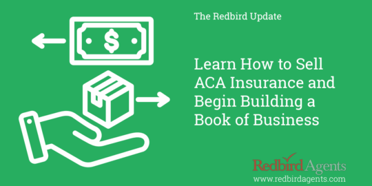 How to sell aca insurance and build a book of business.