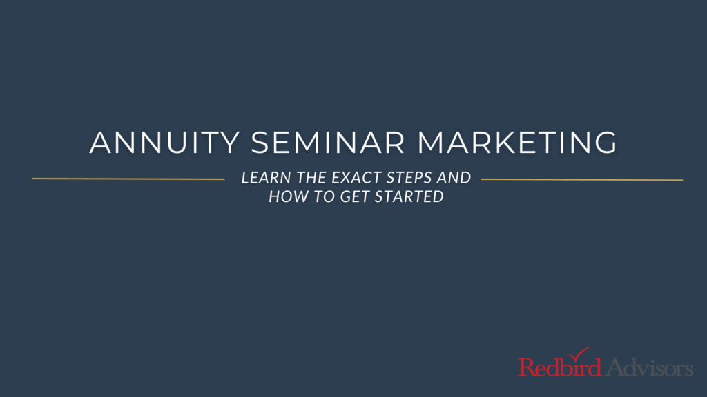 Annuity seminar marketing for insurance agents.