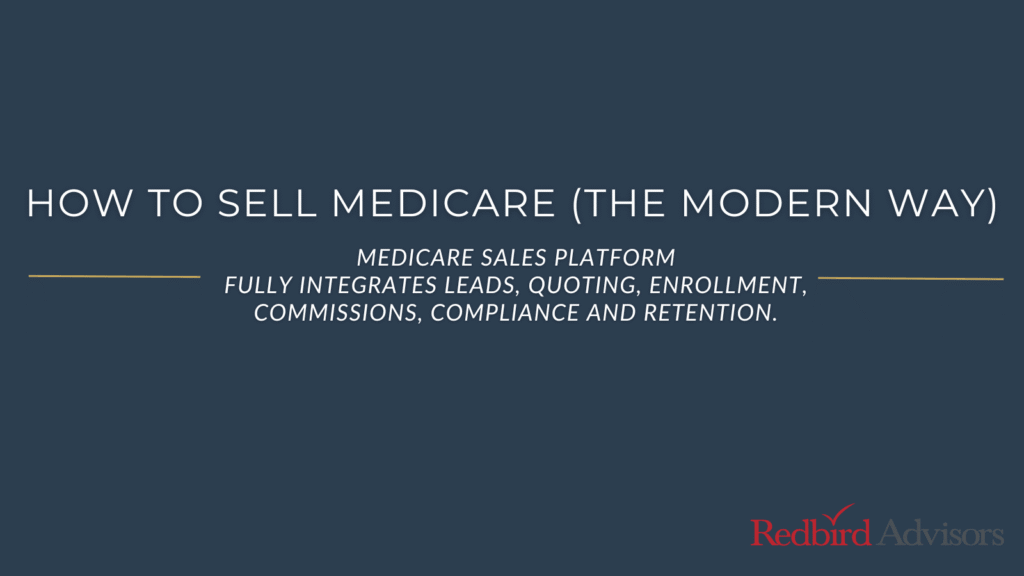 How to sell Medicare the modern way.