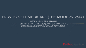 How to sell Medicare the modern way.