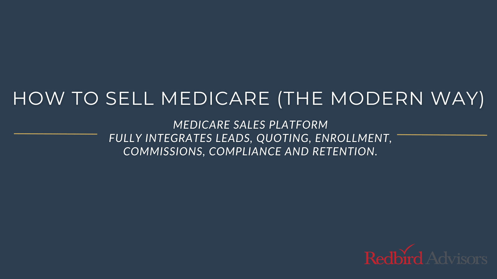 How to sell Medicare the modern way.
