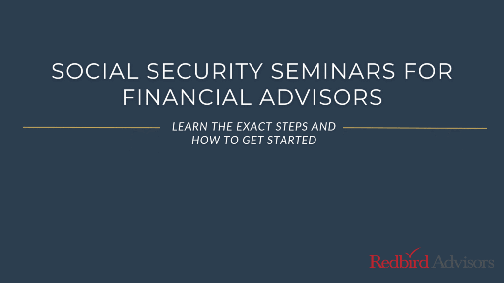 Social security seminars for financial advisors