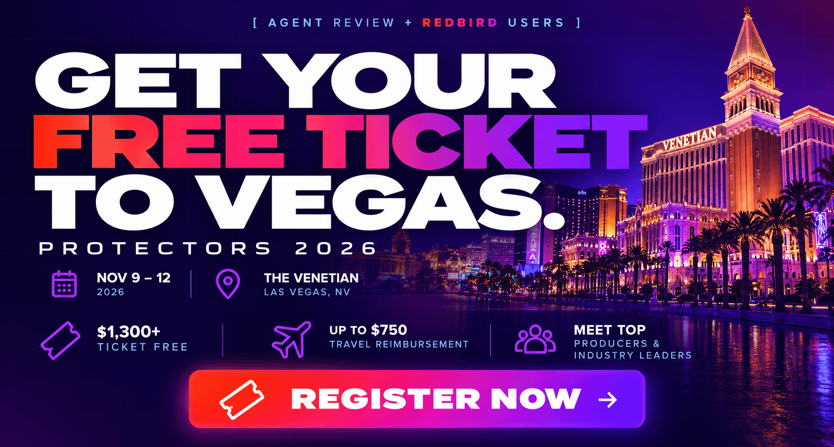 Free Ticket to Protectors Conference Vegas for Life and Annuity agents.
